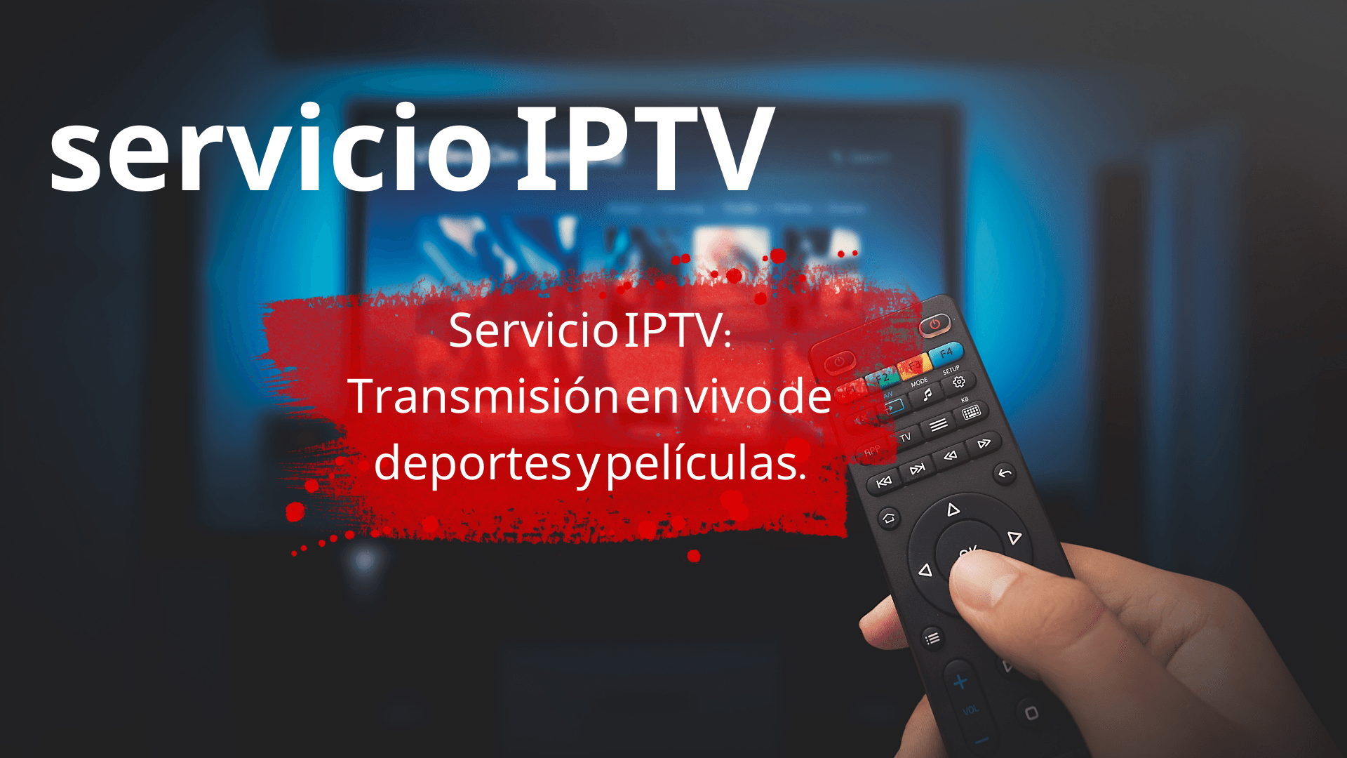 IPTV Barato, Servicio IPTV Barato, iptv precio, comprar un servicio iptv, Servicio IPTV